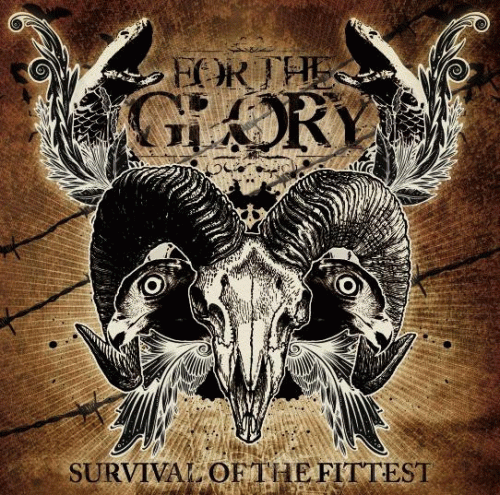 For The Glory : Survival of the Fittest